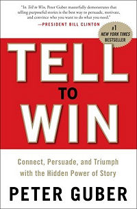Self Help: Communications Books: tell to win by peter guber