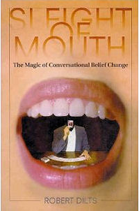 Self Help: Mind, Memory, Thinking Books: Sleight of Mouth by Robert Dilts