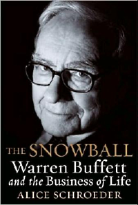 Self Help: The Snowball: Warren Buffett and the Business of Life by Alice Schroeder