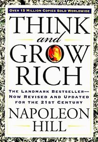 Self Help: Think and Grow Rich by Napoleon Hill