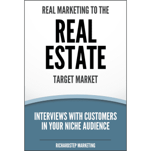 Real Marketing to the Real Estate Target Market [2 of 10]